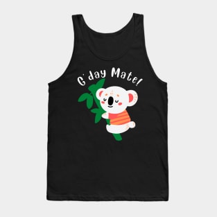 G'day mate! Tank Top